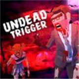 亡灵触发者Undead Trigger